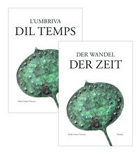 Der Wandel der Zeit | L'umbriva dl Temps